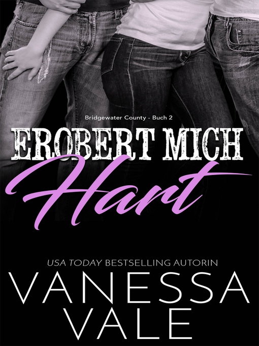 Title details for Erobert Mich Hart by Vanessa Vale - Available